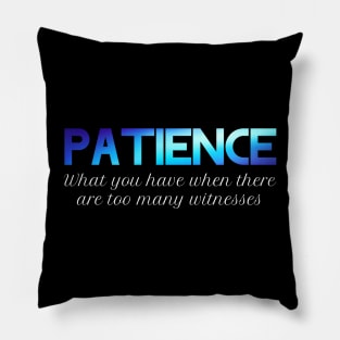 Patience Definition Pillow