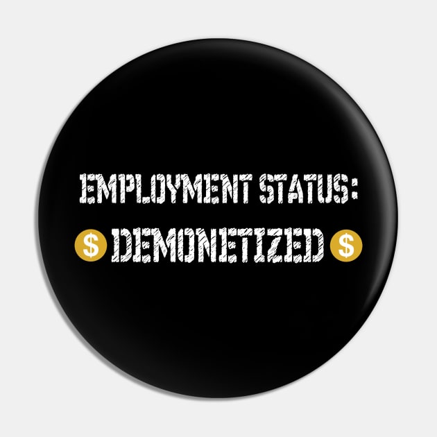 employment status: demonetized Pin by Context