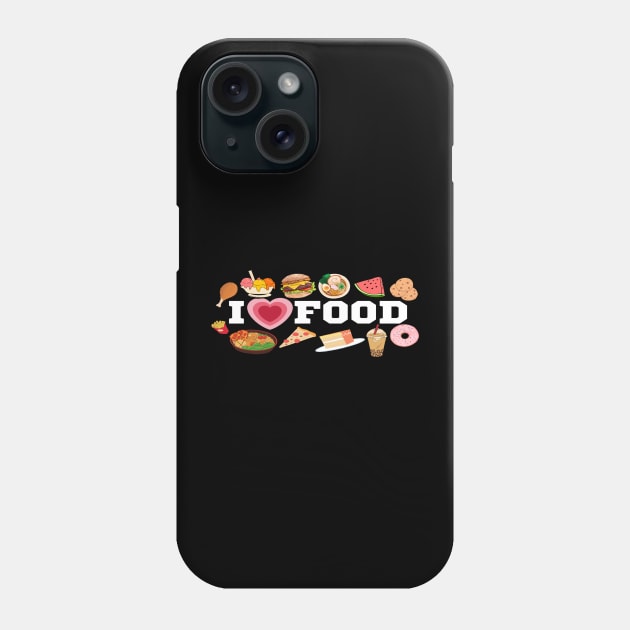 I Love Food/I Heart Food Clothing Phone Case by The Print Palace