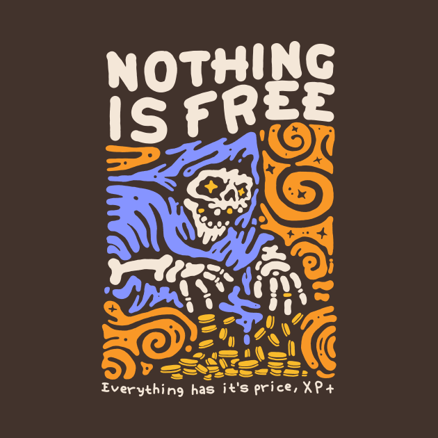 NOTHING IS FREE by Vixie Hattori