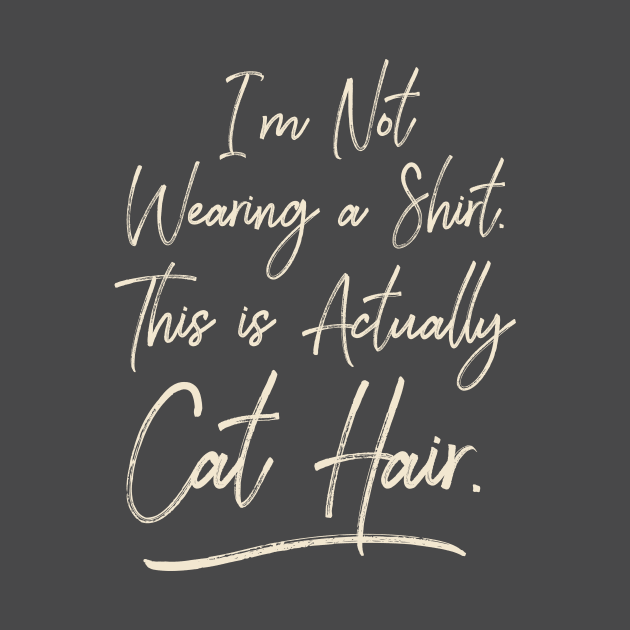 Cat Hair Shirt by MikeBrennanAD