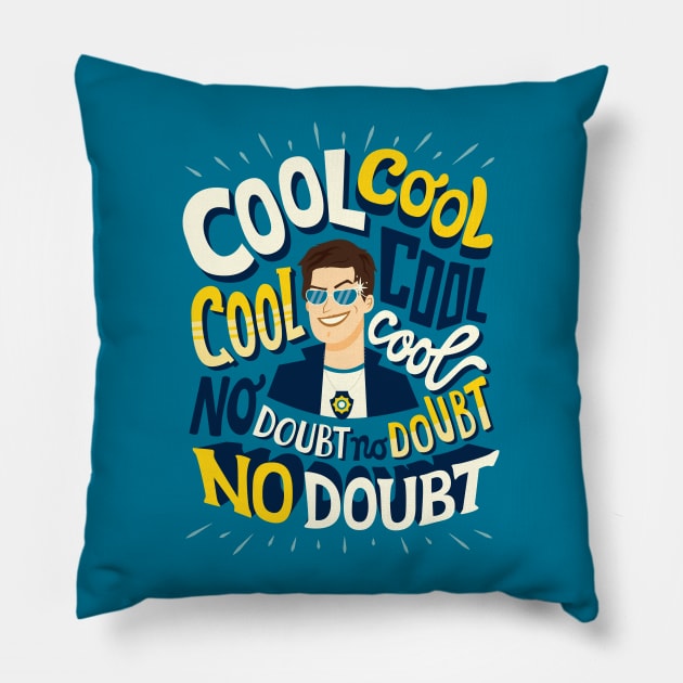 Cool cool cool Pillow by risarodil