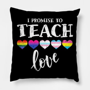 To Teach Love LGBT-Q Pride Proud Ally Teacher Pillow