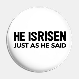 He Is Risen Cool Inspirational Easter Christian Pin