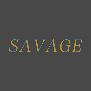 SAVAGE-in orange and teal T-Shirt