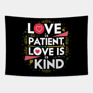 Love is kind Tapestry