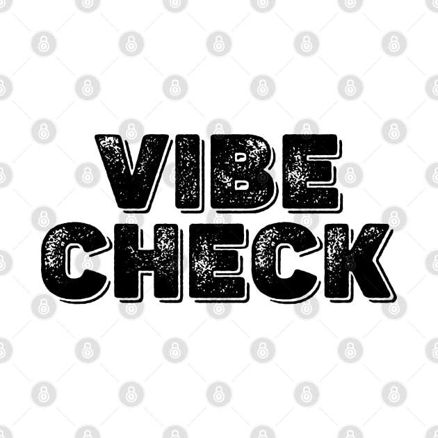 VIBE CHECK by giovanniiiii