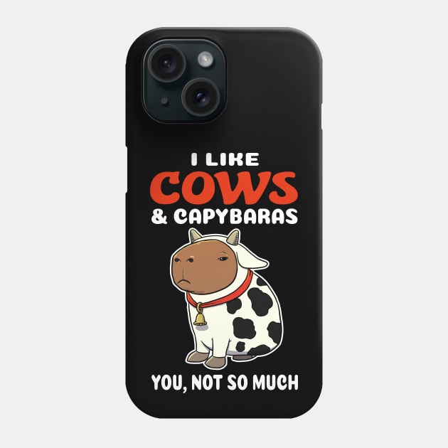 I Like Cows and Capybaras you not so much cartoon Phone Case by capydays