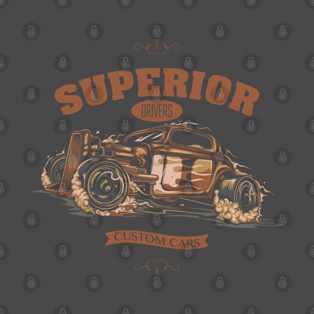 Superior Drivers Custom Cars by funkymonkeytees