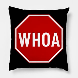 WHOA Stop Sign Pillow