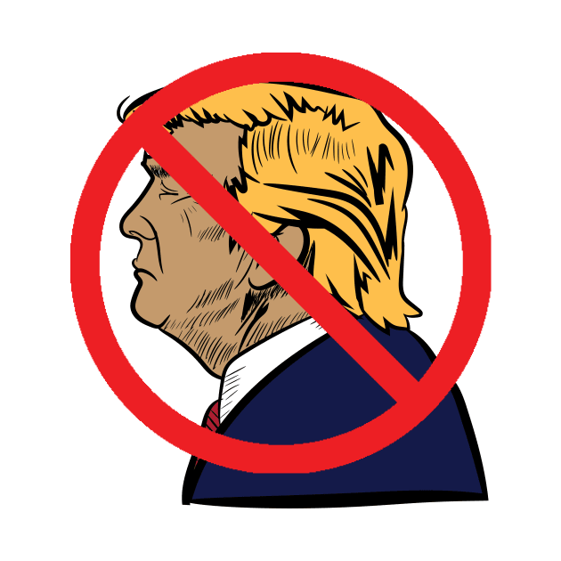 Against Trump Vote Anti-Trump Edition by XOZ