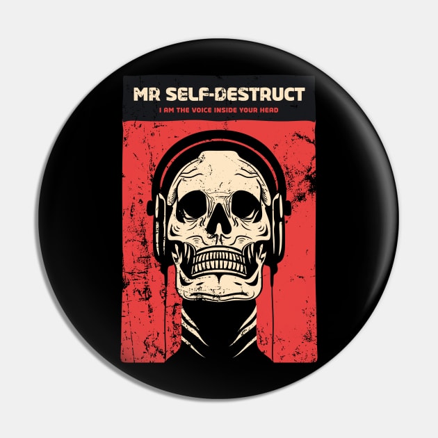 Mr Self Destruct Pin by artslave