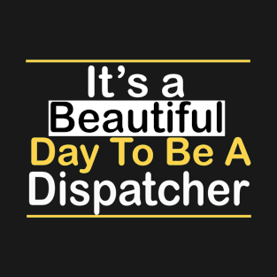 Dispatcher T-Shirt