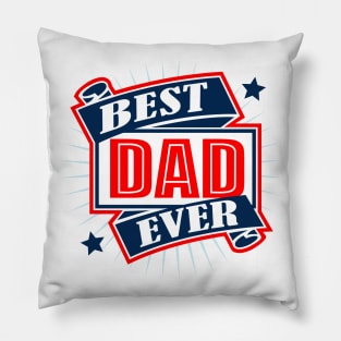 Best Dad Ever Pillow