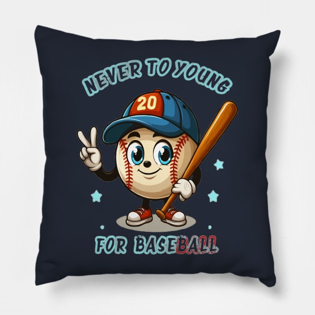 funny baseball ball  never too young for baseball Pillow by WOLVES STORE