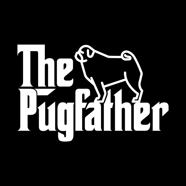 Pug Daddy Design: The Pugfather by POD Anytime