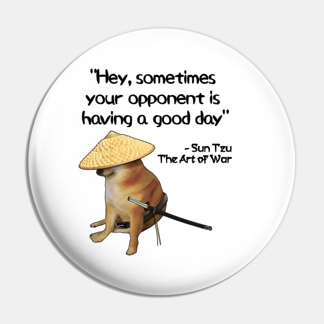 The Art Of War Meme CSGO Meme Samurai Doge Pin by latebirdmerch