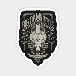 Big Damn heroes Vintage Magnet