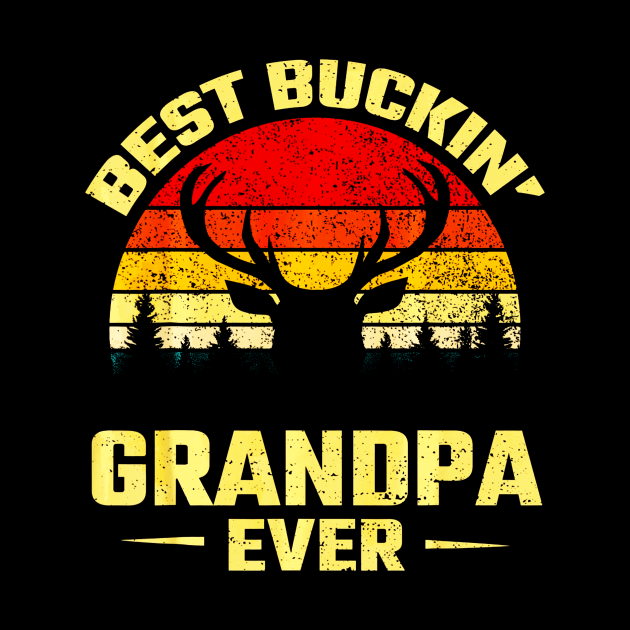 Best Buckin Grandpa Ever Deer Hunting by Kiwistore