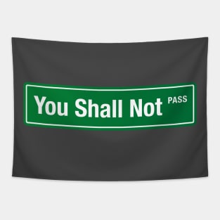 You shall not pass Tapestry