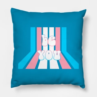 be you : trans pride Pillow