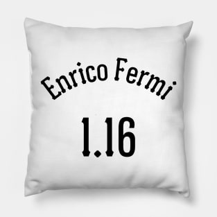 Los Alamos Atom Smashers -- Enrico Fermi Pillow