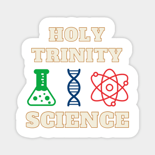 Science Holy Trinity Flask, DNA, Atom, Beaker Chemistry Biology Physics and Maths Magnet