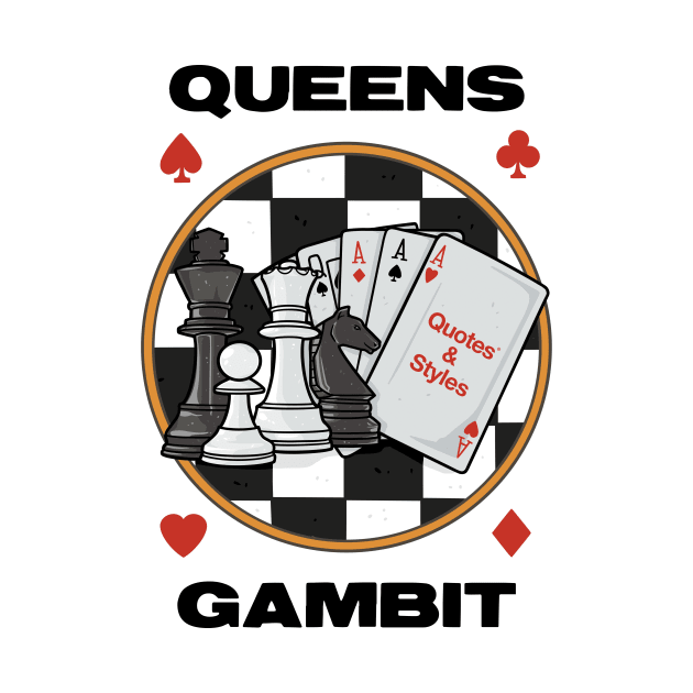 Quotes & Styles - The Queens Gambit - White by Quotes & Styles