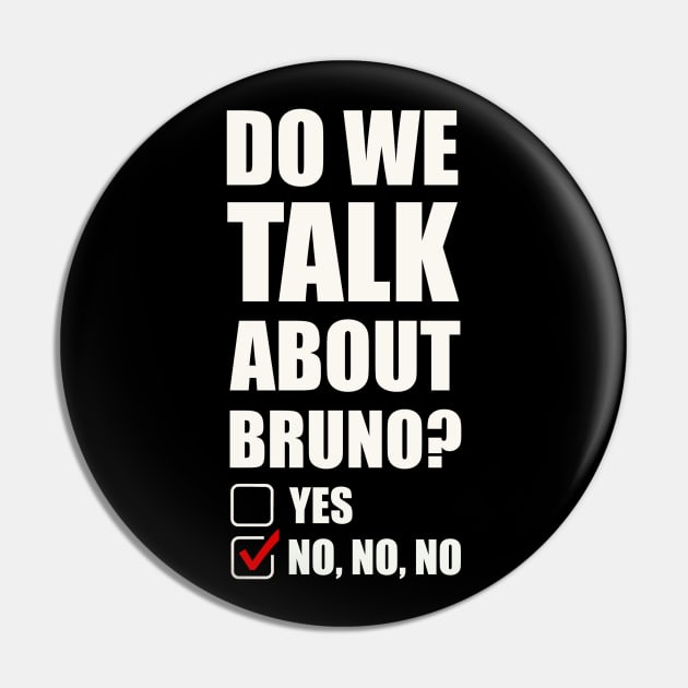 We don’t talk about Bruno… Do we? Pin by EnglishGent