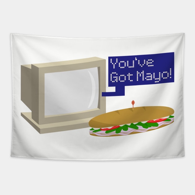 You've Got Mayo Tapestry by Nightgong