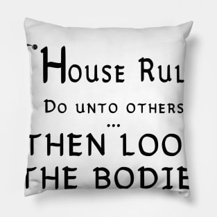 House Rules #2 Pillow