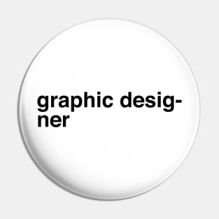 Graphic Designer Funny Bad Design Joke Pin