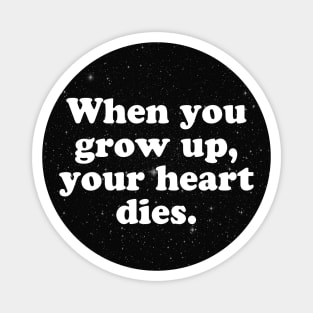 heart dies Magnet