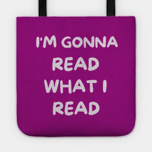 I'm Gonna Read What I Read Tote