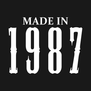 Made in 1987 year | Simple White T-Shirt
