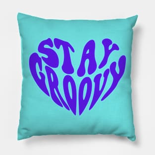 Stay groovy Pillow