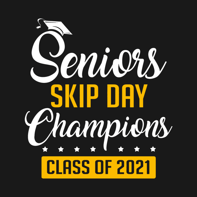 senior skip day champions class of 2021 by binnacleenta