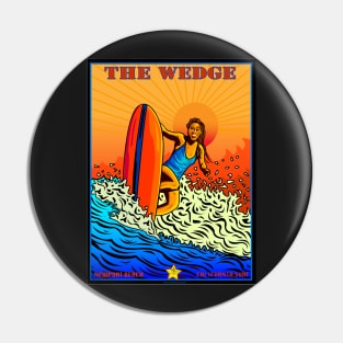 SURFING THE WEDGE Newport Beach CA. Pin