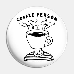 Coffee Person Pin