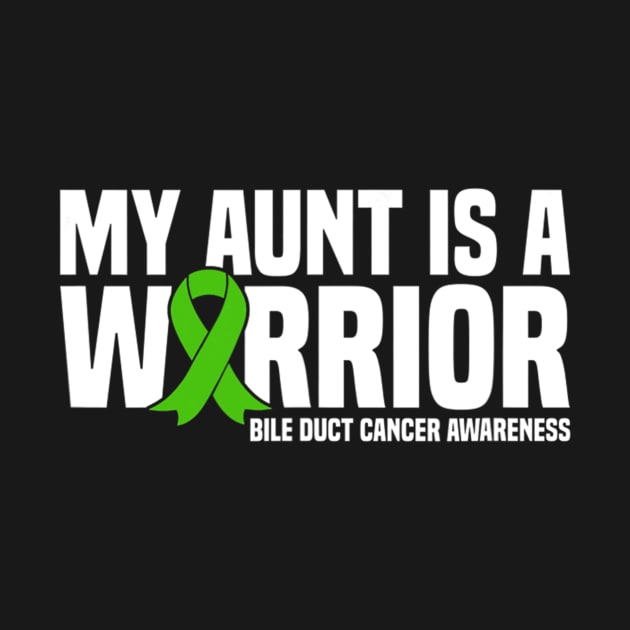 My Aunt Is A Warrior Bile Duct Cancer Awareness by ShariLambert