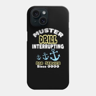 Muster Drill Interrupting Bar Service Since 1972 Phone Case