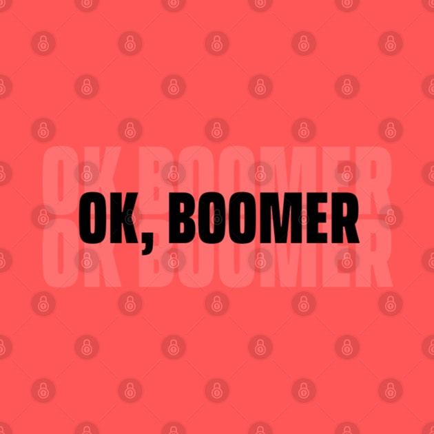 Ok Boomer, Tiktok Meme by applebubble