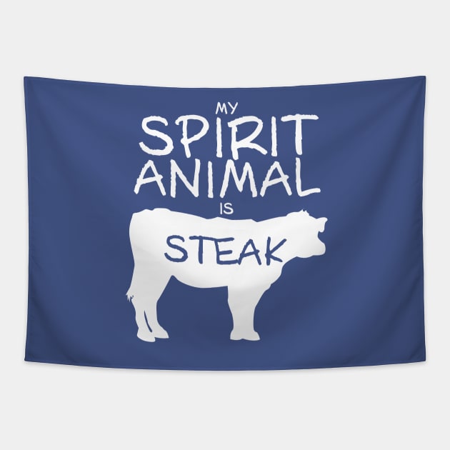 Spirit Animal - Steak Tapestry by DubyaTee