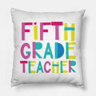 5th Grade Teacher Gift Idea Cute Back to School Pillow