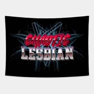 'CHAOTIC LESBIAN' LGBT Gay Pride Funny Tapestry