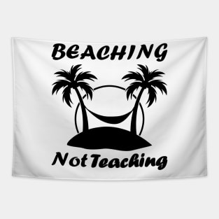 Beaching not teaching Tapestry