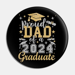 Dad Senior 2024 Proud Dad of a 2024 Graduate Pin