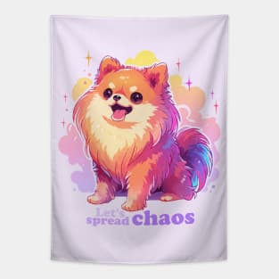 Let's spread chaos pomeranian dog Tapestry