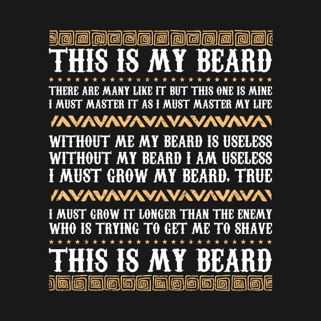 This Is My Beard by POD Anytime