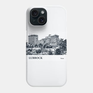 Lubbock - Texas Phone Case